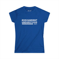 Assignment Understood - 2024 Women's Softstyle Tee