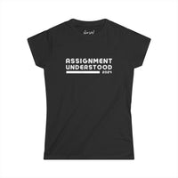 Assignment Understood - 2024 Women's Softstyle Tee