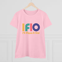 Colorful and Bold IFIO  - I'll Figure it Out - Women's Midweight Cotton Tee