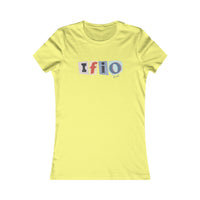 IFIO logo scrapbook letter cutout vintage design - (front and back design) Women's Favorite Tee