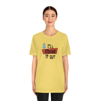 I'll Figure It Out - Mid Century Modern Era Design - Unisex Jersey Short Sleeve Tee