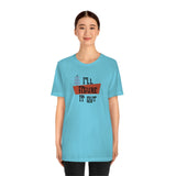 I'll Figure It Out - Mid Century Modern Era Design - Unisex Jersey Short Sleeve Tee