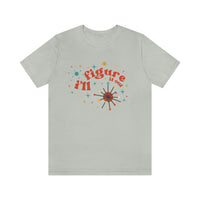 Mid Century Modern - I'll Figure It OutUnisex Jersey Short Sleeve Tee