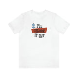 I'll Figure It Out - Mid Century Modern Era Design - Unisex Jersey Short Sleeve Tee